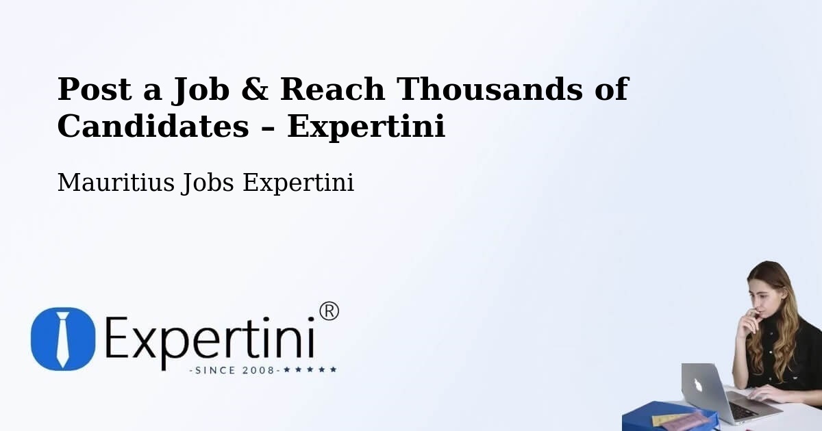 Post a Job in Laventure – Hire the Right Talent - Laventure, Mauritius Jobs Expertini