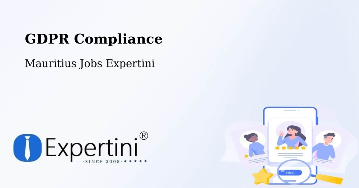 EU GDPR Compliance Statement – Laventure - Mauritius Jobs Expertini